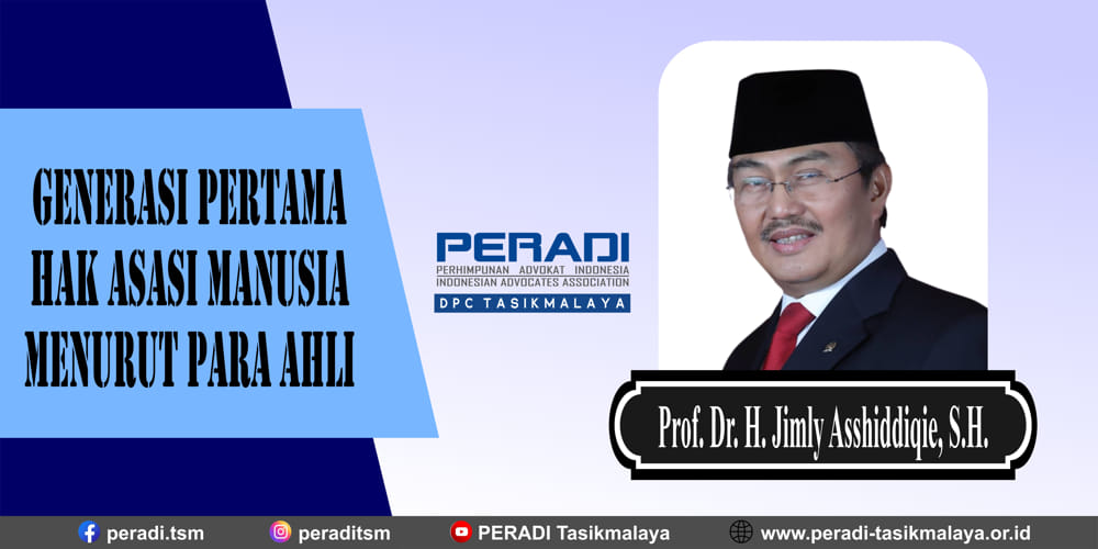 Generasi Pertama Hak Asasi Manusia Menurut Prof. Dr. H. Jimly Asshiddiqie, S.H.