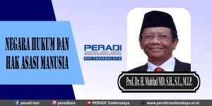 Negara Hukum dan HAM Menurut Prof. Dr. H. Mohammad Mahfud Mahmodin, S.H., S.U., M.I.P.