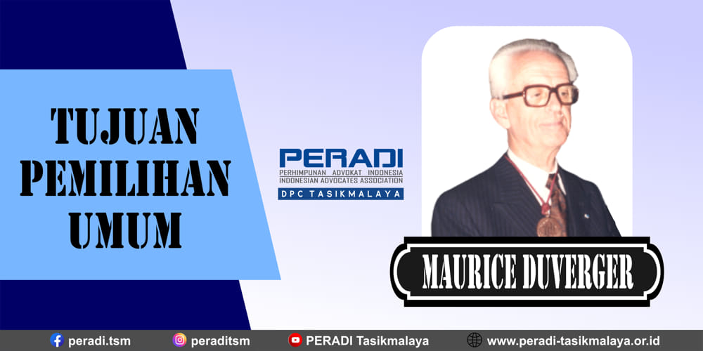 Tujuan Pemilihan Umum Menurut Maurice Duverger
