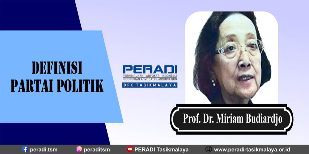 Definisi Partai Politik Menurut Prof. Dr. Miriam Budiardjo