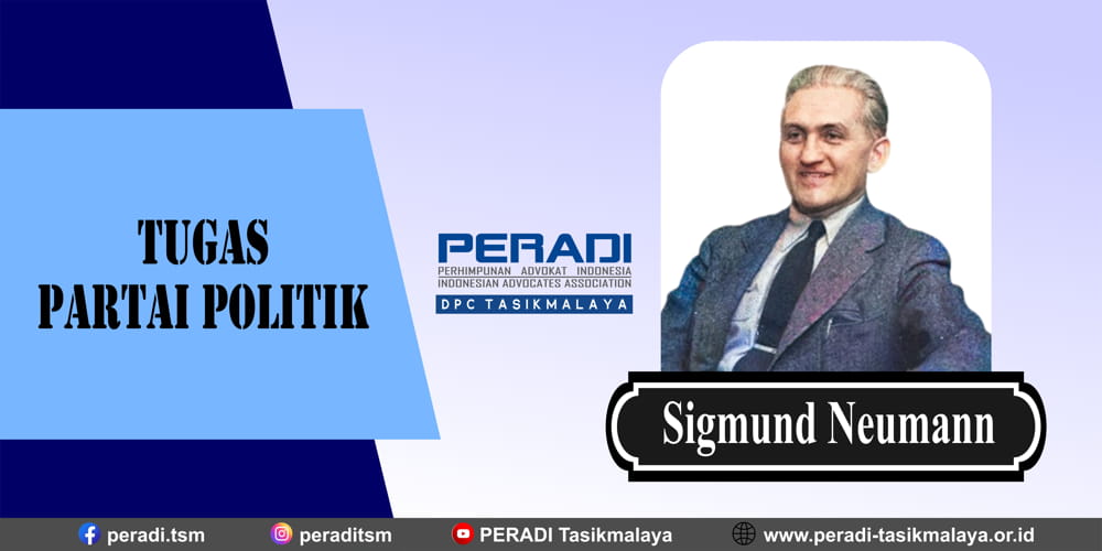 Tugas Partai Politik Menurut Sigmund Neumann