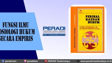 Fungsi Ilmu Sosiologi Hukum Secara Empiris