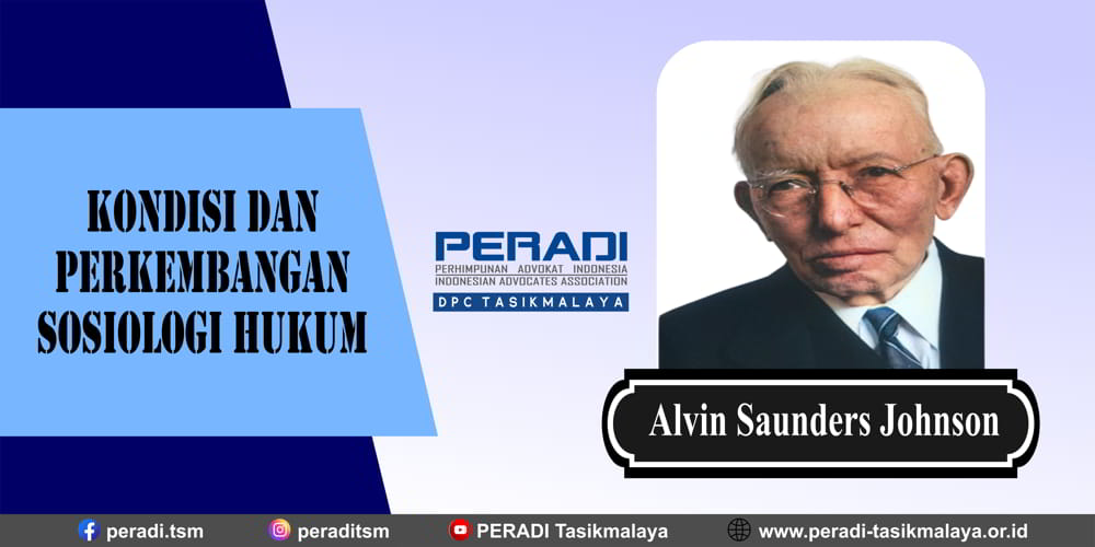 Kondisi dan Perkembangan Sosiologi Hukum Menurut Alvin Saunders Johnson