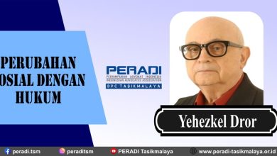 Perubahan Sosial Dengan Hukum Menurut Yehezkel Dror