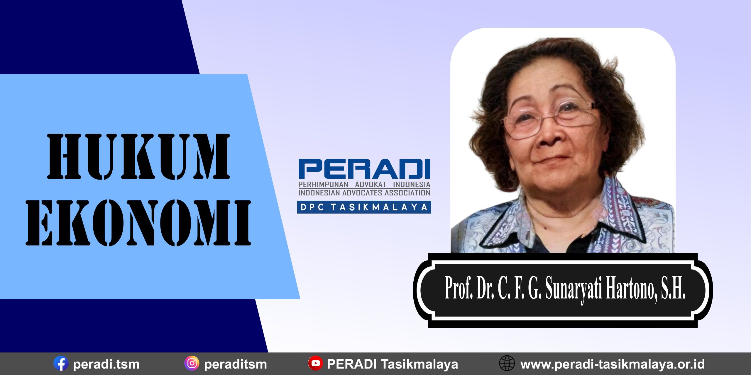 Hukum Ekonomi Menurut Prof. Dr. Carolina Felicita Gerardine Sunaryati Hartono, S.H.