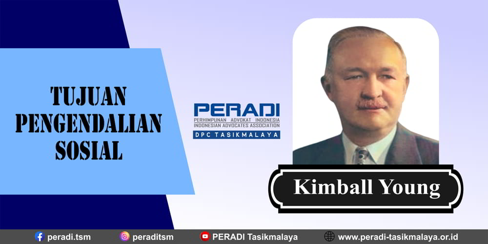 Tujuan Pengendalian Sosial Menurut Kimball Young