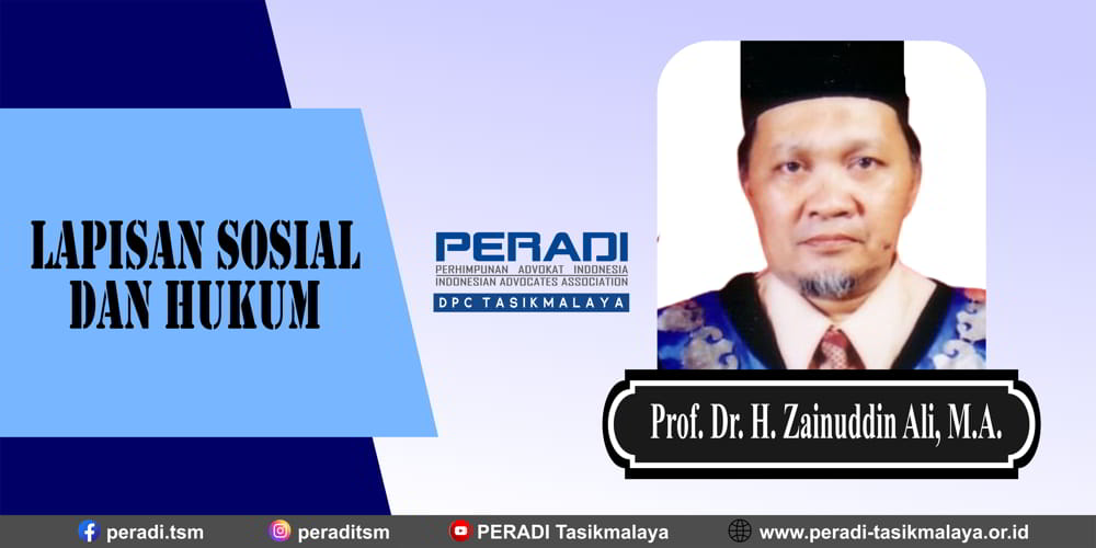 Lapisan Sosial Dan Hukum Menurut Prof. Dr. H. Zainuddin Ali, M.A.