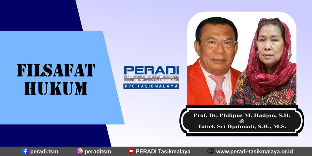 Filsafat Hukum Menurut Prof. Dr. Philipus M. Hadjon, S.H. dan Tatiek Sri Djatmiati, S.H., M.S.